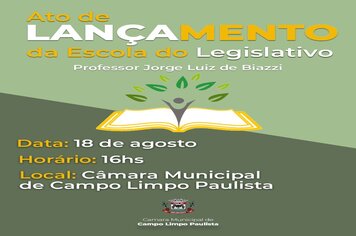 Câmara Municipal de Campo Limpo Paulista fará lançamento da Escola do Legislativo