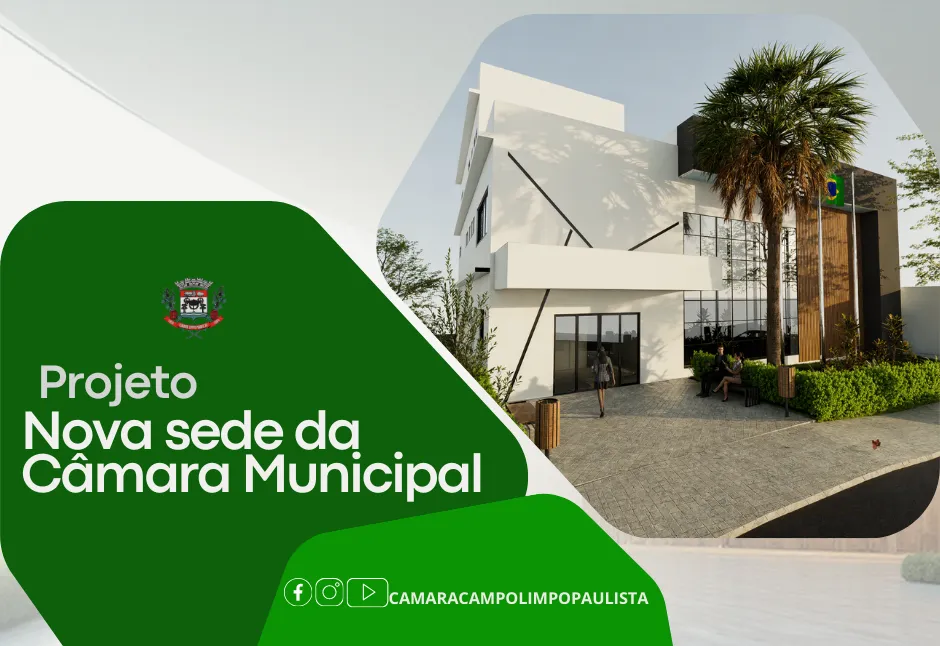 PROJETO NOVA SEDE DA CÂMARA MUNICIPAL 